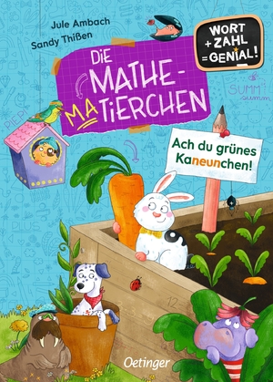 ISBN 9783751204620: Die Mathematierchen. Ach du grünes Kaneunchen! – Wort + Zahl = genial! Level 2