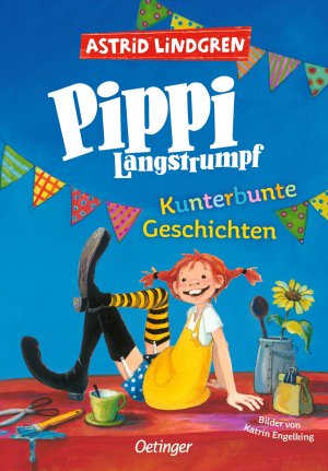 neues Buch – Astrid Lindgren – Pippi Langstrumpf. Kunterbunte Geschichten