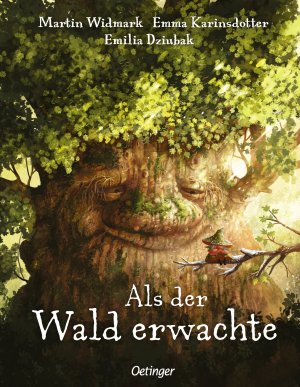 neues Buch – Emma Karinsdotter Martin Widmark – Als der Wald erwachte