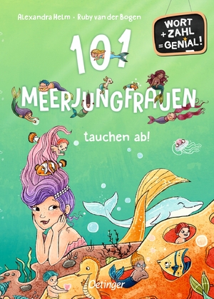 ISBN 9783751205405: 101 Meerjungfrauen tauchen ab! | Wort + Zahl = genial! Level 1 | Ruby van der Bogen | Buch | Wimmeliges Wissen über fabelhafte Wesen | 64 S. | Deutsch | 2024 | Oetinger | EAN 9783751205405