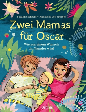 ISBN 9783751206808: Zwei Mamas für Oscar – Wie aus einem Wunsch ein Wunder wird