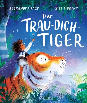 neues Buch – Alexandra Page – Der Trau-dich-Tiger