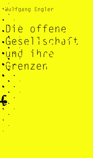 ISBN 9783751803007: Die offene Gesellschaft und ihre Grenzen