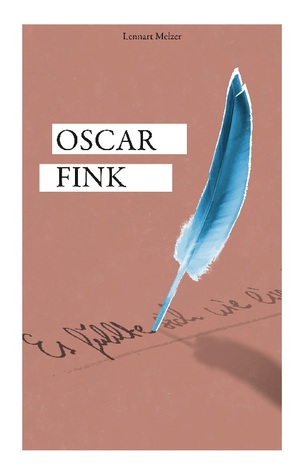 ISBN 9783751913966: Oscar Fink | Lennart Melzer | Taschenbuch | Paperback | 154 S. | Deutsch | 2023 | Books on Demand GmbH | EAN 9783751913966