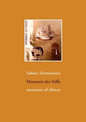 ISBN 9783751920834: Momente der Stille – moments of silence