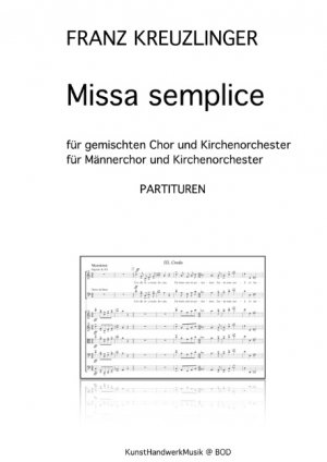 ISBN 9783751957670: Missa semplice – Fassungen für Chor oder Männerchor und Kirchenorchester