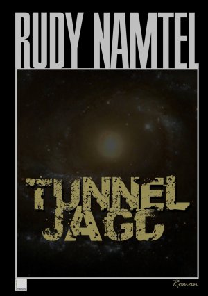 ISBN 9783751967945: Tunneljagd