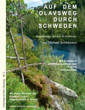 ISBN 9783751976466: Auf dem Olavsweg durch Schweden – Begegnungen auf dem S:t Olavsleden von Selånger nach Trondheim