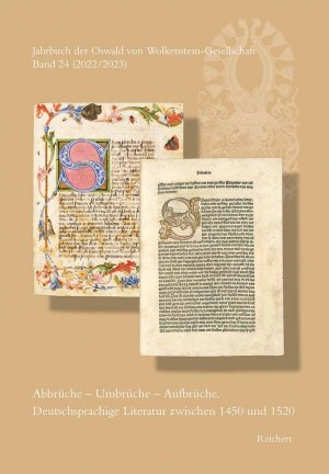 ISBN 9783752007688: Abbrüche - Umbrüche - Aufbrüche. Deutschsprachige Literatur zwischen 1450 und 1520. Jahrbuch der Oswald von Wolkenstein-Gesellschaft: 24 (2023/24).