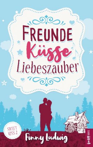 ISBN 9783752605501: Freunde Kuesse Liebeszauber