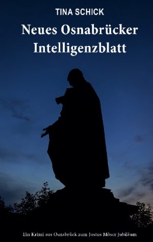 ISBN 9783752611663: Neues Osnabrücker Intelligenzblatt - Ein Krimi aus Osnabrück zum Justus Möser Jubiläum