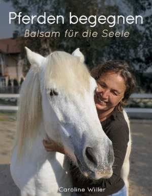 ISBN 9783752662238: Pferden begegnen – Balsam für die Seele