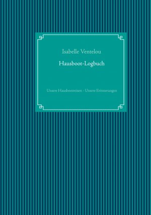 ISBN 9783752662610: Hausboot-Logbuch