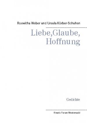 ISBN 9783752667325: Liebe, Glaube, Hoffnung