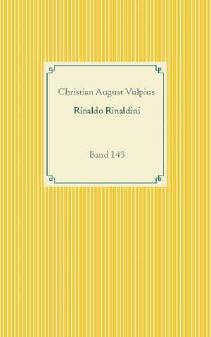 ISBN 9783752669909: Rinaldo Rinaldini der Räuberhauptmann – Band 143