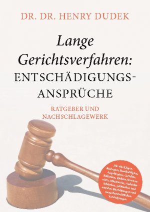 ISBN 9783752678093: Lange Gerichtsverfahren - Entschädigungsansprüche / Ratgeber und Nachschlagewerk / Henry Dudek / Taschenbuch / Paperback / 296 S. / Deutsch / 2020 / Books on Demand GmbH / EAN 9783752678093