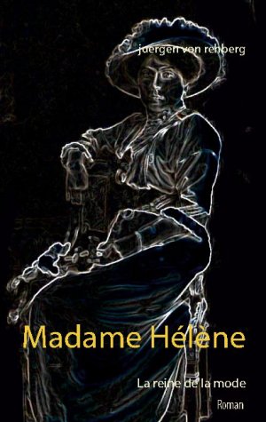 ISBN 9783752691603: Madame Hélène – La reine de la mode