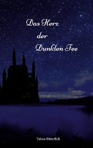 ISBN 9783752692020: Das Herz der Dunklen Fee