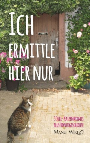 ISBN 9783752811308: Ich ermittle hier nur - 3 Jule-Katzenkrimis - Taschenbuch