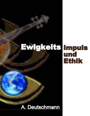 ISBN 9783752813227: Ewigkeitsimpuls und Ethik