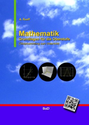 ISBN 9783752825251: Mathematik - Grundlagen für die Oberstufe