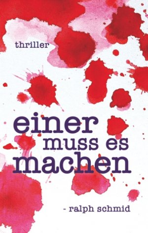 ISBN 9783752840940: Einer muss es machen