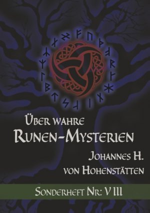 ISBN 9783752859164: Über wahre Runen-Mysterien: VIII – Sonderheft Nr.: VIII