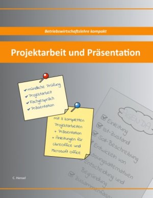 ISBN 9783752876635: Projektarbeit und Präsentation - Betriebswirtschaftslehre kompakt