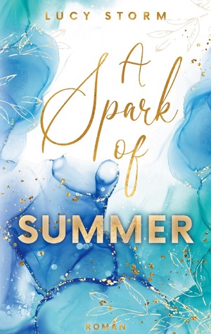 ISBN 9783752878882: A Spark Of Summer - Verliebt in einen Surfer