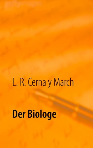 ISBN 9783752879902: Der Biologe