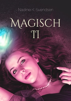 ISBN 9783752885774: Magisch II – Magischer Sturm