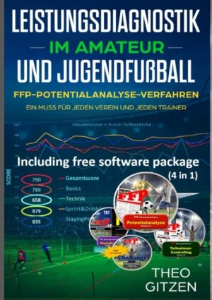 ISBN 9783752888768: Das FFP Potentialanalyseverfahren - Das Team- und Spieleroptimierungsverfahren für Amateur- und Jugendtrainer