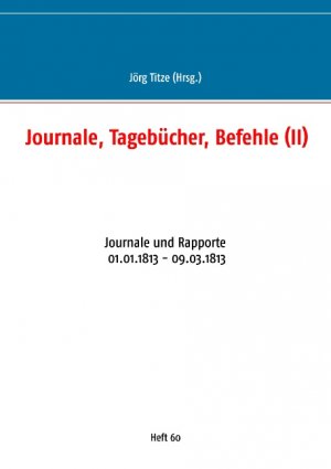 ISBN 9783752898538: Journale, Tagebücher, Befehle (II)