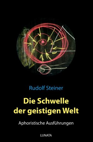 ISBN 9783752937688: Die Schwelle der geistigen Welt – Aphoristische Ausführungen