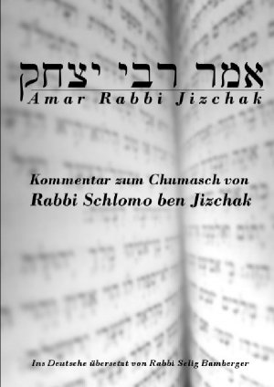 ISBN 9783752944587: Amar Rabbi Jizchak – Kommentar zum Chumasch von Rabbi Schlomo ben Jizchak