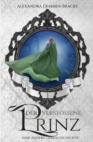 ISBN 9783752951288: Buch / Der verstoßene Prinz – Eine andere Liebesgeschichte