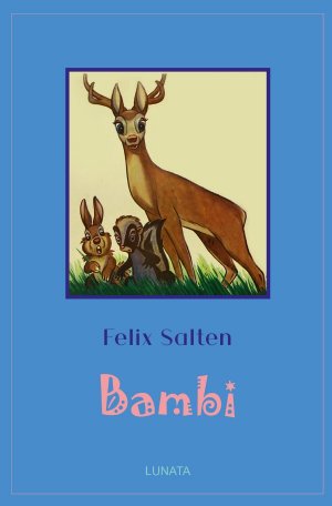 ISBN 9783752992373: Klassiker der Kinder- und Jugendliteratur / Bambi – Eine Lebensgeschichte aus dem Wald