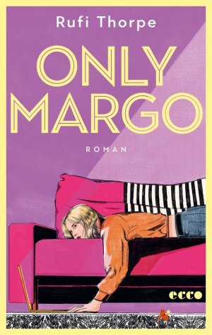 ISBN 9783753001036: Only Margo – Roman   Leseexemplar