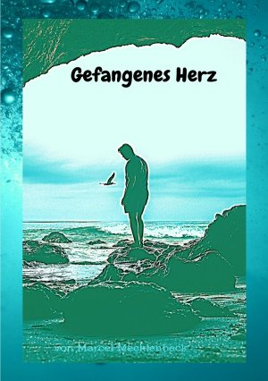 ISBN 9783753110608: Gefangenes Herz: Gefangenes Herz