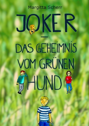 ISBN 9783753112237: Joker - Das Geheimnis vom grünen Hund