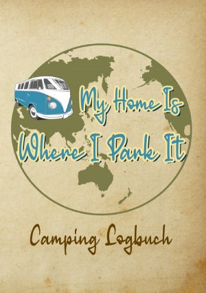 ISBN 9783753131108: Camping Logbuch: Wohnwagen Reisetagebuch - Camper Wohnmobil Reise Logbuch - Camping Notizbuch - Tolles vorgedrucktes Logbuch - 60 Doppelseiten um seine Reisen festzuhalten | ca. DINA5 | Geschenk für Camper