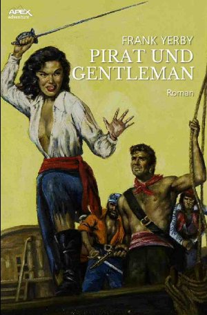 ISBN 9783753144412: PIRAT UND GENTLEMAN - Ein Abenteuer-Roman