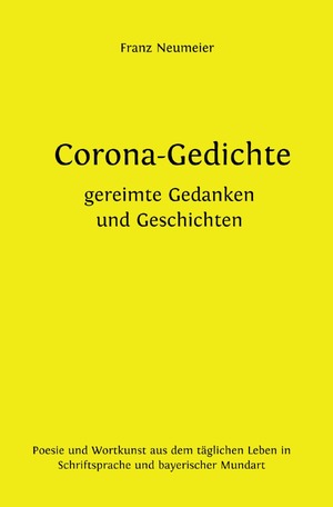 ISBN 9783753165011: Corona-Gedichte | gereimte Gedanken und Geschichten