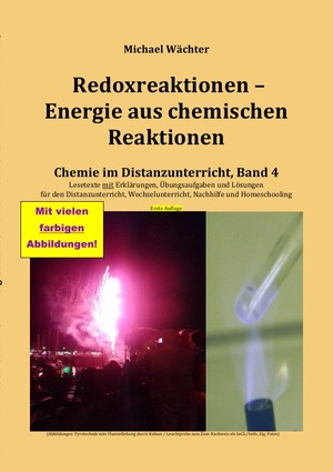 ISBN 9783753165097: Redoxreaktionen - Energie aus chemischen Reaktionen - Chemie im Distanzunterricht, Band 4