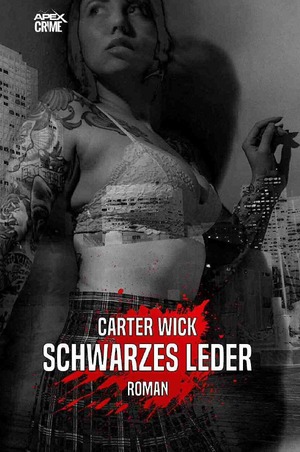 ISBN 9783753165585: SCHWARZES LEDER - Der Krimi-Klassiker!