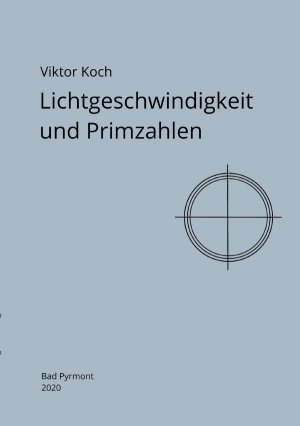 ISBN 9783753165660: Lichtgeschwindigkeit und Primzahlen