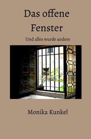 ISBN 9783753165974: Das offene Fenster - Und alles wurde anders