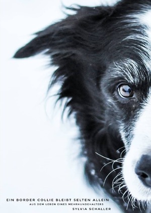 ISBN 9783753177526: Ein Border Collie kommt selten allein