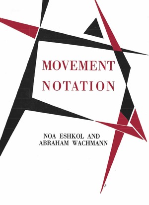 ISBN 9783753306025: Noa Eshkol and Abraham Wachmann. Movement Notation