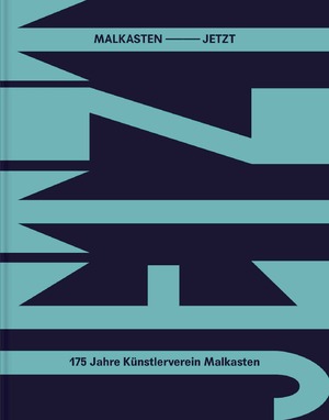 ISBN 9783753306681: MALKASTEN JETZT. 175 Jahre Künstlerverein Malkasten